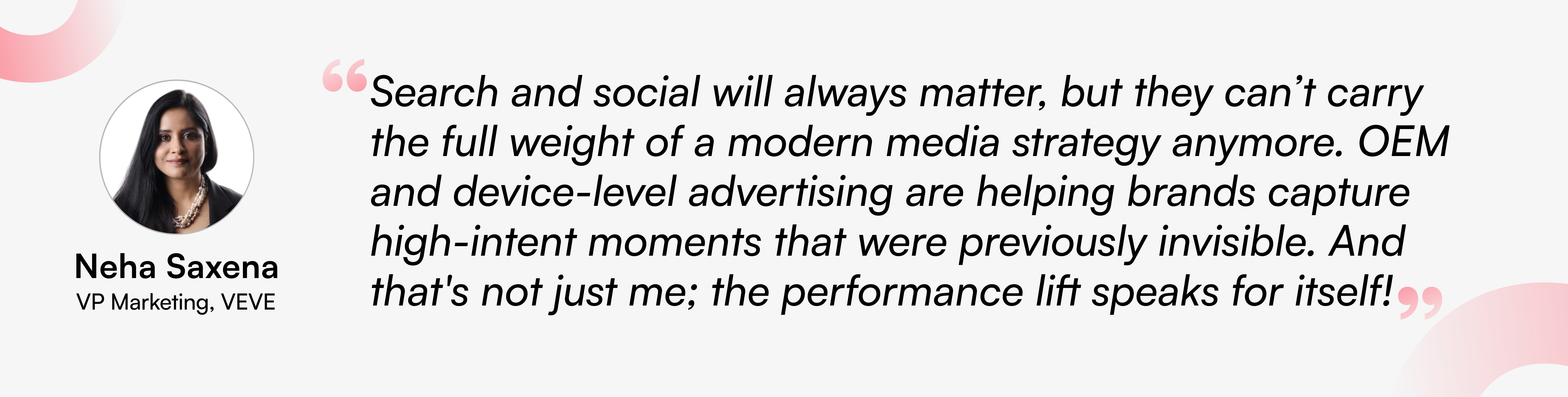 Neha Saxena, VP Marketing Quote